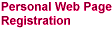 * Personal Web Page Registration 