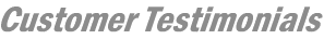 Customer Testimonials